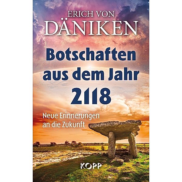 Botschaften aus dem Jahr 2118, Erich von Däniken