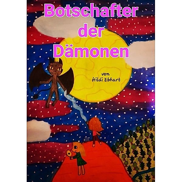 Botschafter der Dämonen, Hildi Ebhart