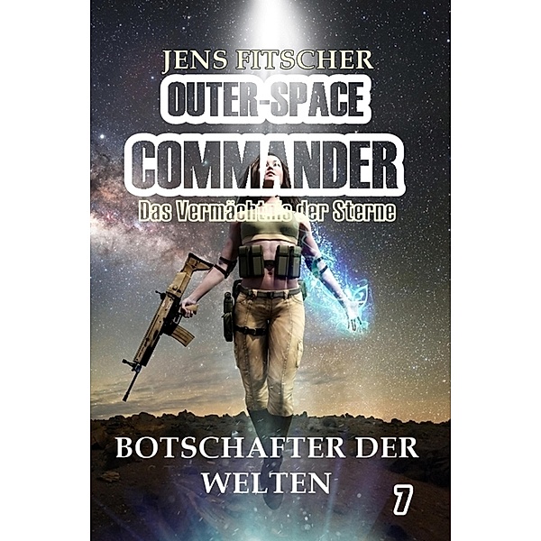 Botschafter der Welten (OUTER-SPACE COMMANDER 7), Jens Fitscher