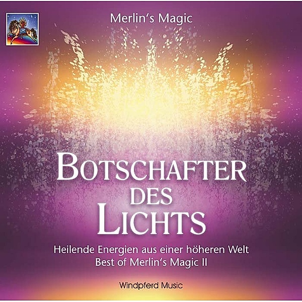 Botschafter des Lichts,1 Audio-CD, Merlin's Magic