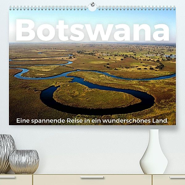 Botswana - Eine spannende Reise in ein wunderschönes Land. (Premium, hochwertiger DIN A2 Wandkalender 2023, Kunstdruck i, M. Scott