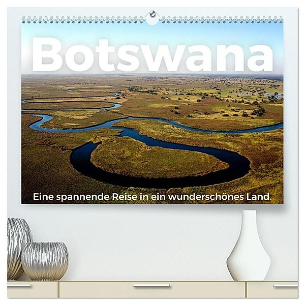 Botswana - Eine spannende Reise in ein wunderschönes Land. (hochwertiger Premium Wandkalender 2024 DIN A2 quer), Kunstdruck in Hochglanz, M. Scott