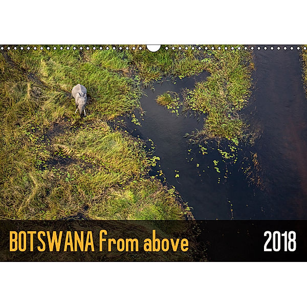 Botswana from above (Wall Calendar 2018 DIN A3 Landscape), krueger photography