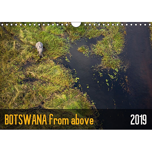 Botswana from above (Wall Calendar 2019 DIN A4 Landscape), krueger photography