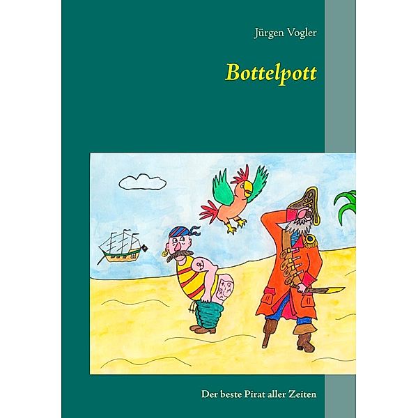 Bottelpott, Jürgen Vogler