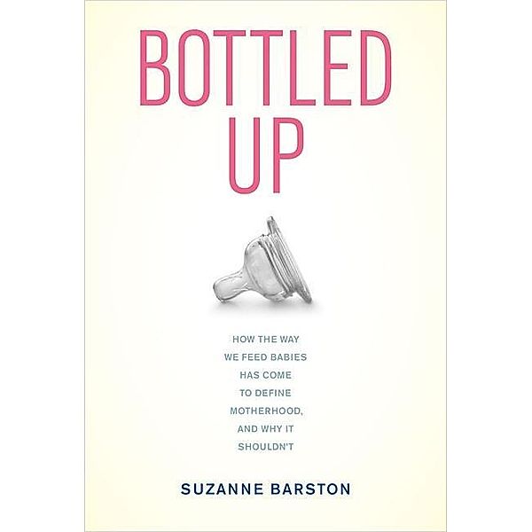 Bottled Up, Suzanne Barston