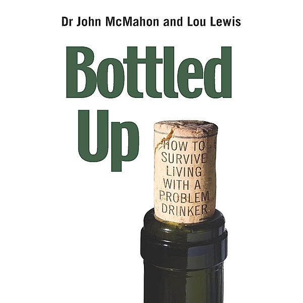 Bottled Up, John Mcmahon, Lou Lewis