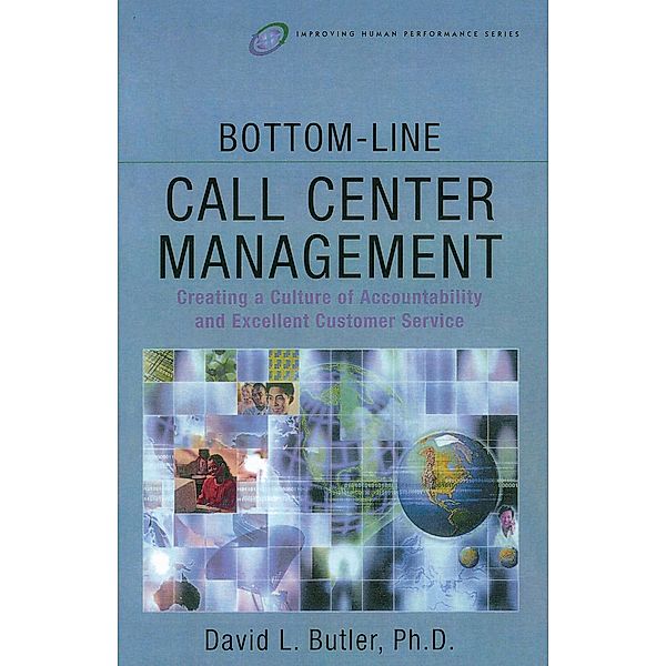 Bottom-Line Call Center Management, David L. Butler