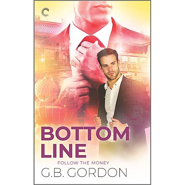 Bottom Line / Follow the Money Bd.2, G. B. Gordon