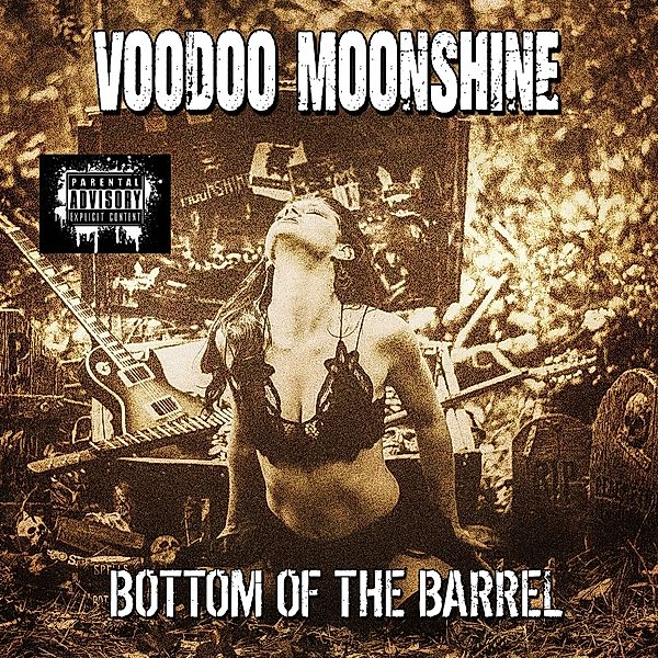 Bottom Of The Barrel, Voodoo Moonshine