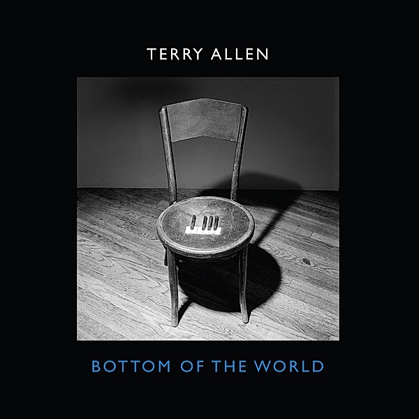 Bottom Of The World, Terry Allen