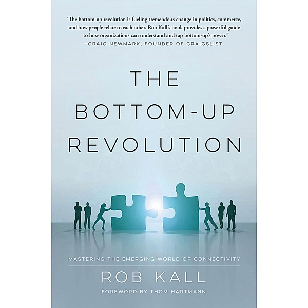 Bottom-up Revolution, Rob Kall