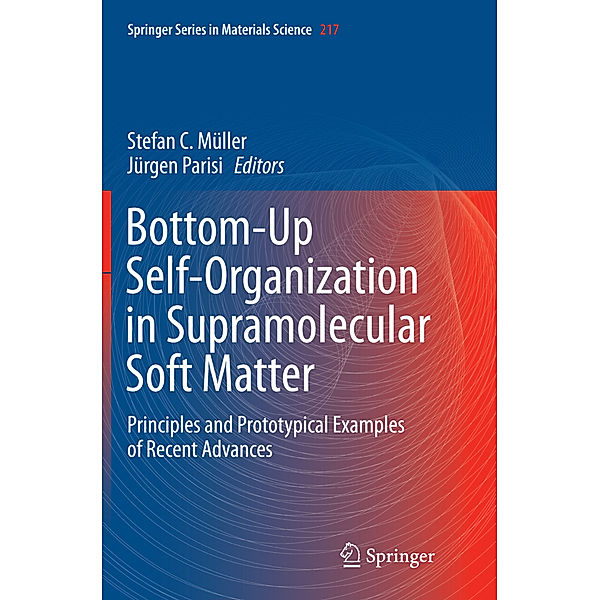 Bottom-Up Self-Organization in Supramolecular Soft Matter