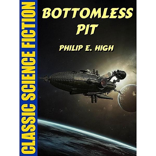 Bottomless Pit / Wildside Press, Philip E. High
