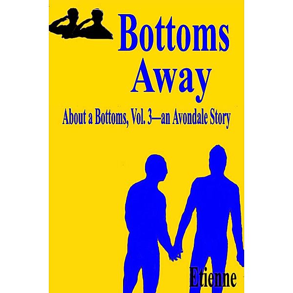 Bottoms Away / JMS Books LLC, Etienne