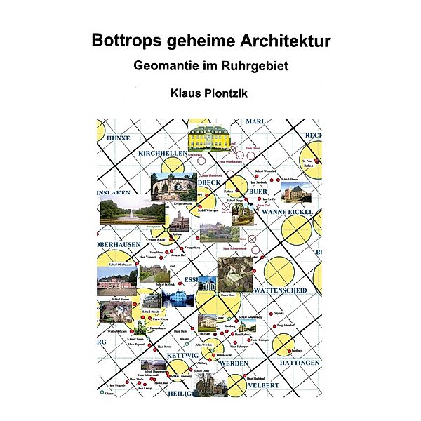 Bottrops geheime Architektur, Klaus Piontzik