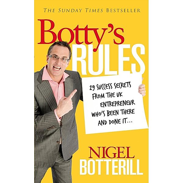 Botty's Rules, Nigel Botterill