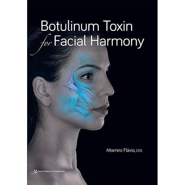 Botulinum Toxin for Facial Harmony, Altamiro Flávio