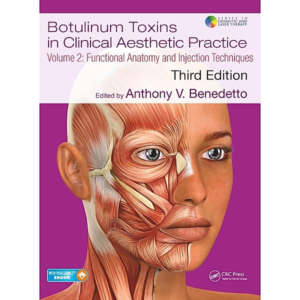 Botulinum Toxins in Clinical Aesthetic Practice 3E, Volume Two