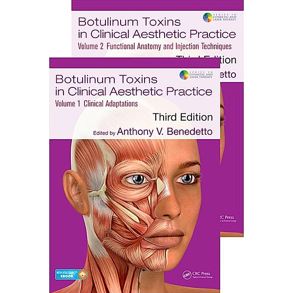 Botulinum Toxins in Clinical Aesthetic Practice 3E / Series in Cosmetic and Laser Therapy
