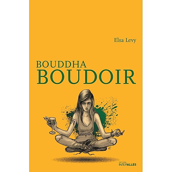 Bouddha Boudoir, Elsa Levy