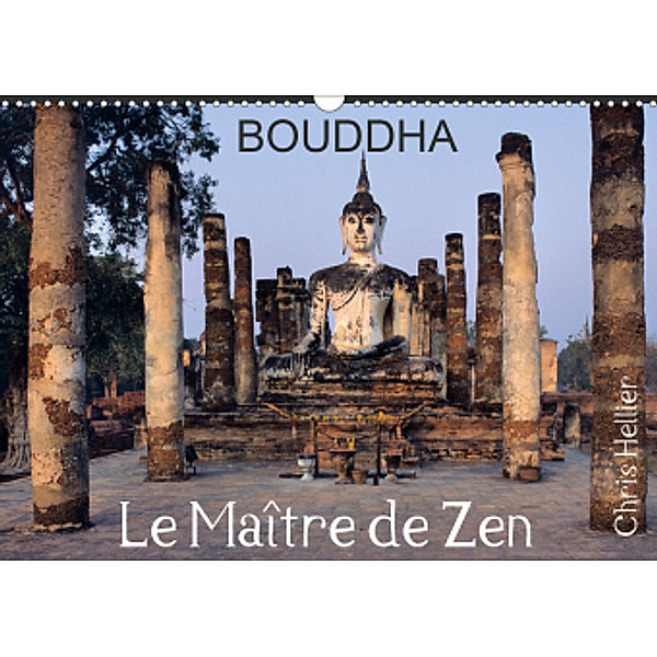 Bouddha Le Maître de Zen (Calendrier mural 2021 DIN A3 horizontal), Chris Hellier