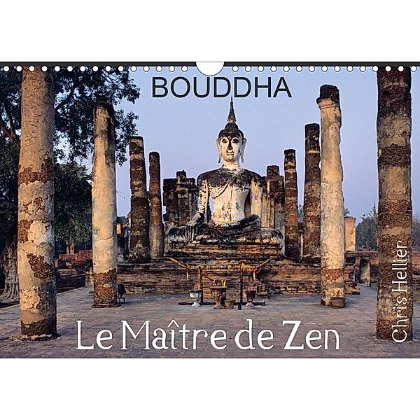 Bouddha Le Maître de Zen (Calendrier mural 2021 DIN A4 horizontal), Chris Hellier