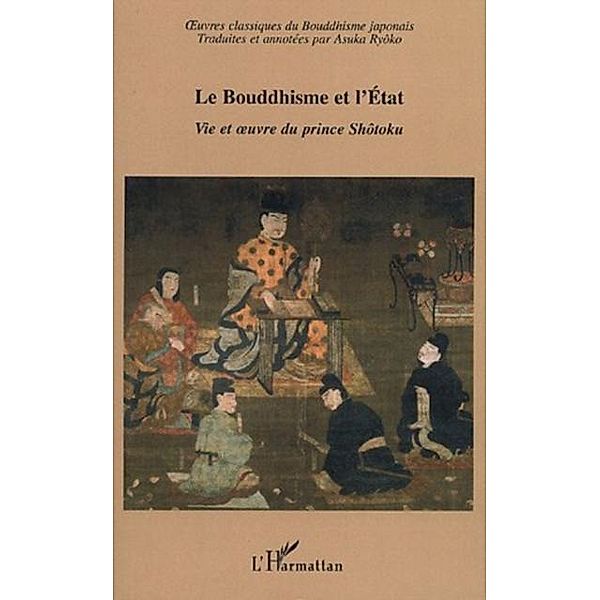 Bouddhisme  et l'etat vie et oeuvre du p / Hors-collection, Asuka Ryoko