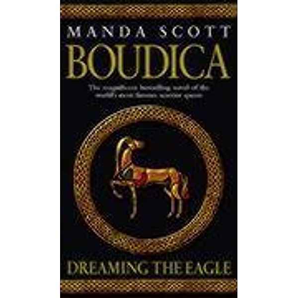 Boudica, Dreaming the Eagle, Manda Scott