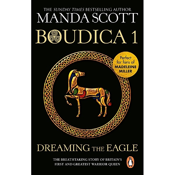Boudica: Dreaming The Eagle / Boudica Bd.1, Manda Scott