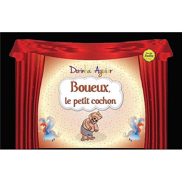 Boueux, le petit cochon / Les 7 Virtus - Histories du Ranch du Faucon Bd.3, Dorinha Aguiar