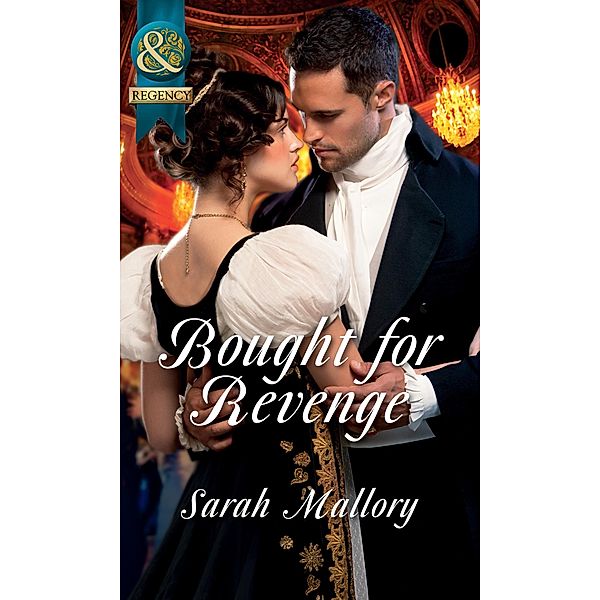 Bought For Revenge (Mills & Boon Historical), Sarah Mallory