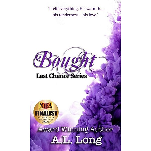 Bought: Last Chance Series Book One / Last Chance Series, A. L. Long