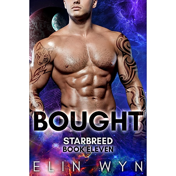 Bought (Star Breed, #11) / Star Breed, Elin Wyn