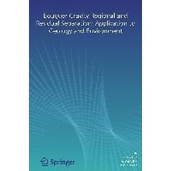 Bouguer Gravity Regional and Residual Separation, K. Mallick, A. Vasanthi, K. K. Sharma