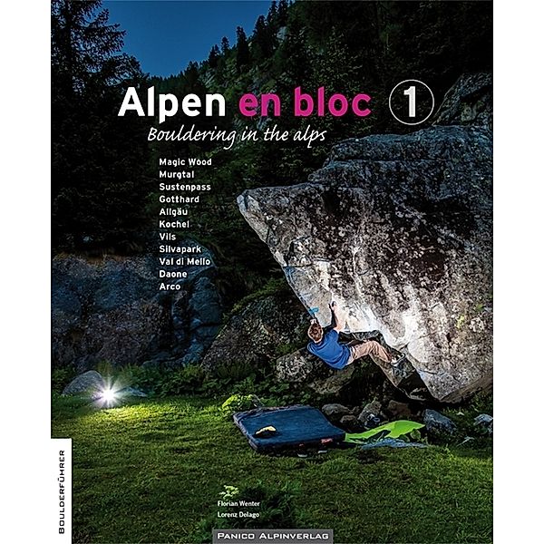 Boulderführer / Alpen en bloc.Bd.1, Florian Wenter, Lorenzo Delago