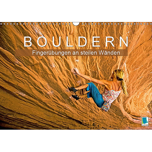 Bouldern: Fingerübungen an steilen Wänden (Wandkalender 2019 DIN A3 quer), CALVENDO