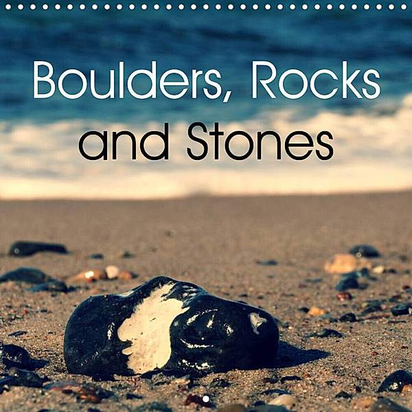 Boulders, Rocks and Stones (Wall Calendar 2023 300 × 300 mm Square), Flori0