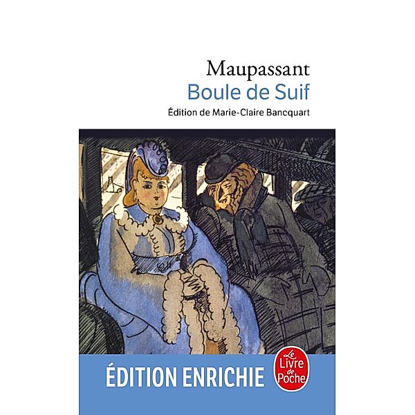 Boule de suif / Classiques, Guy de Maupassant