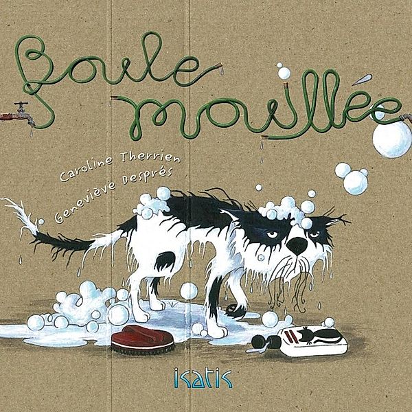 Boule mouillée / Editions de l'Isatis, Therrien Caroline Therrien