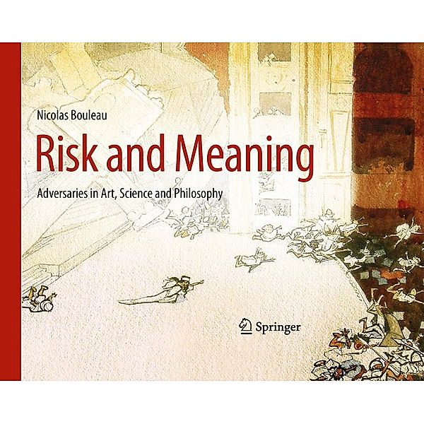 Bouleau, N: Risk and Meaning, Nicolas Bouleau