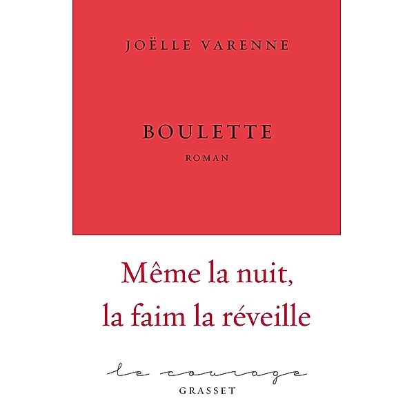 Boulette / Le Courage, Joëlle Varenne