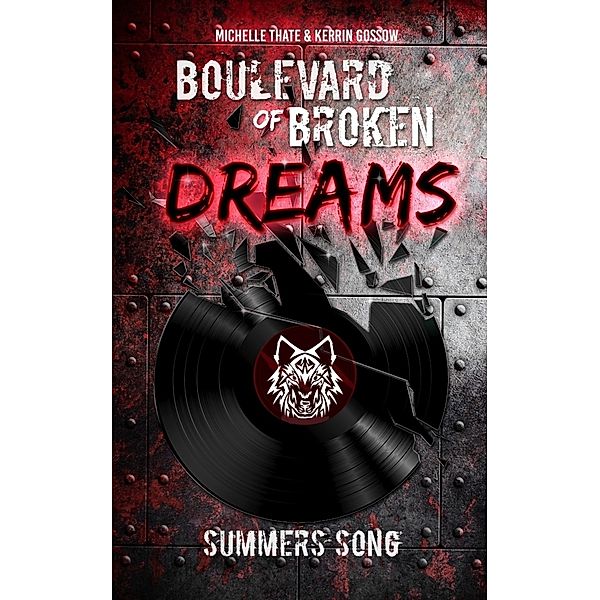 Boulevard of Broken Dreams, Michelle Thate, Kerrin Gossow