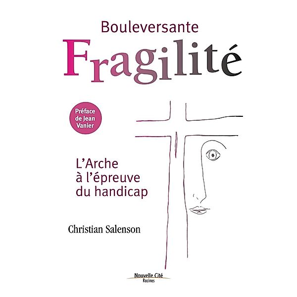 Bouleversante fragilité, Christian Salenson