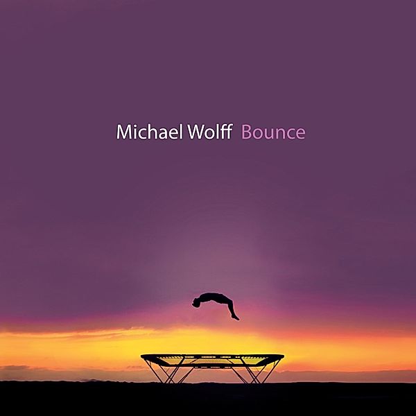 Bounce, Michael Wolff