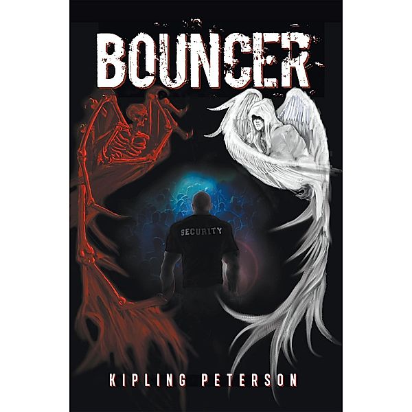 Bouncer, Kipling Peterson