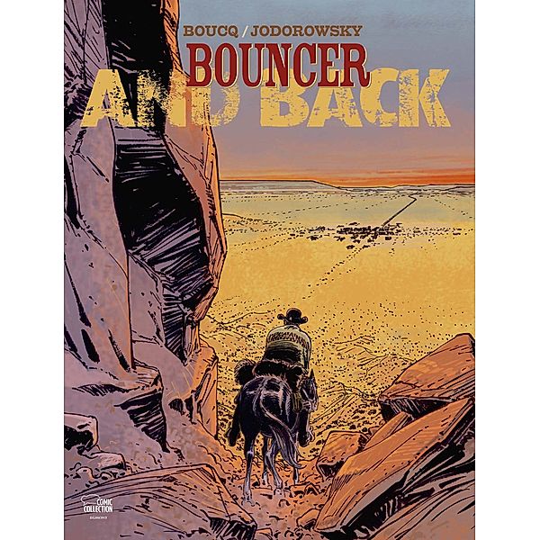 Bouncer - And Back, Francois Boucq, Alexandro Jodorowsky