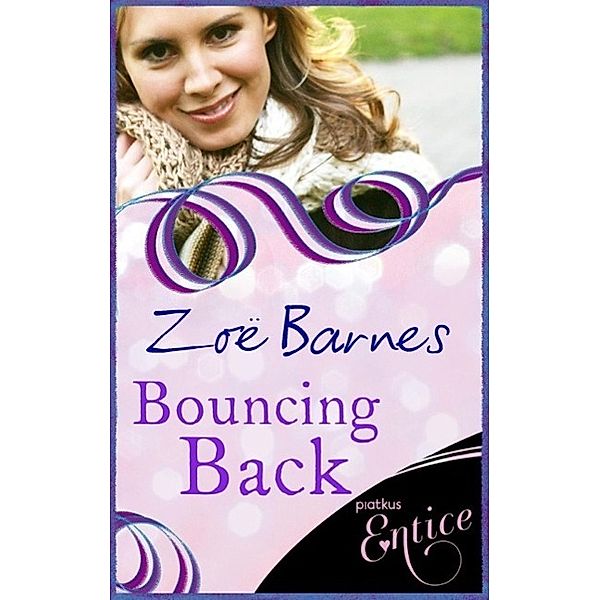 Bouncing Back, Zoe Barnes