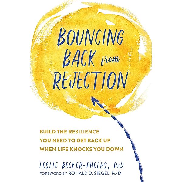 Bouncing Back from Rejection, Leslie Becker-Phelps