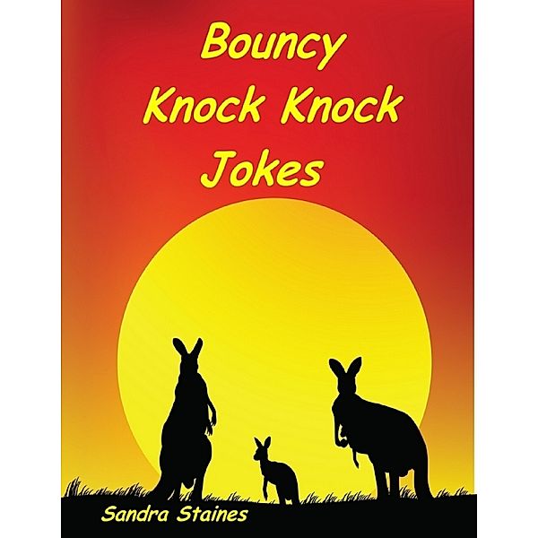 Bouncy Knock Knock Jokes, Sandra Staines